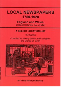 Local Newspapers 1750-1920:E & W(3rd Ed: Reprint with new introd