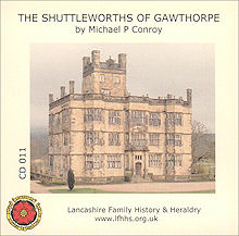 The Shuttleworths Of Gawthorpe By Michael P Conroy (CD011)