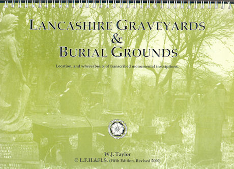 LFH-B001 Lancashire Graveyards & Burial Grounds